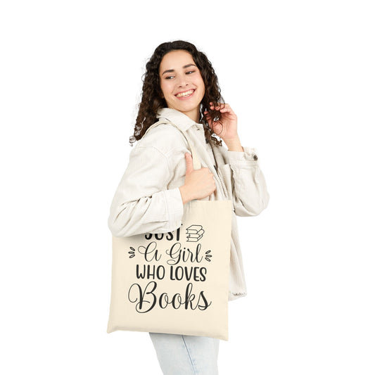 "Just a Girl Who Loves Books" | Canvas Tote Bag