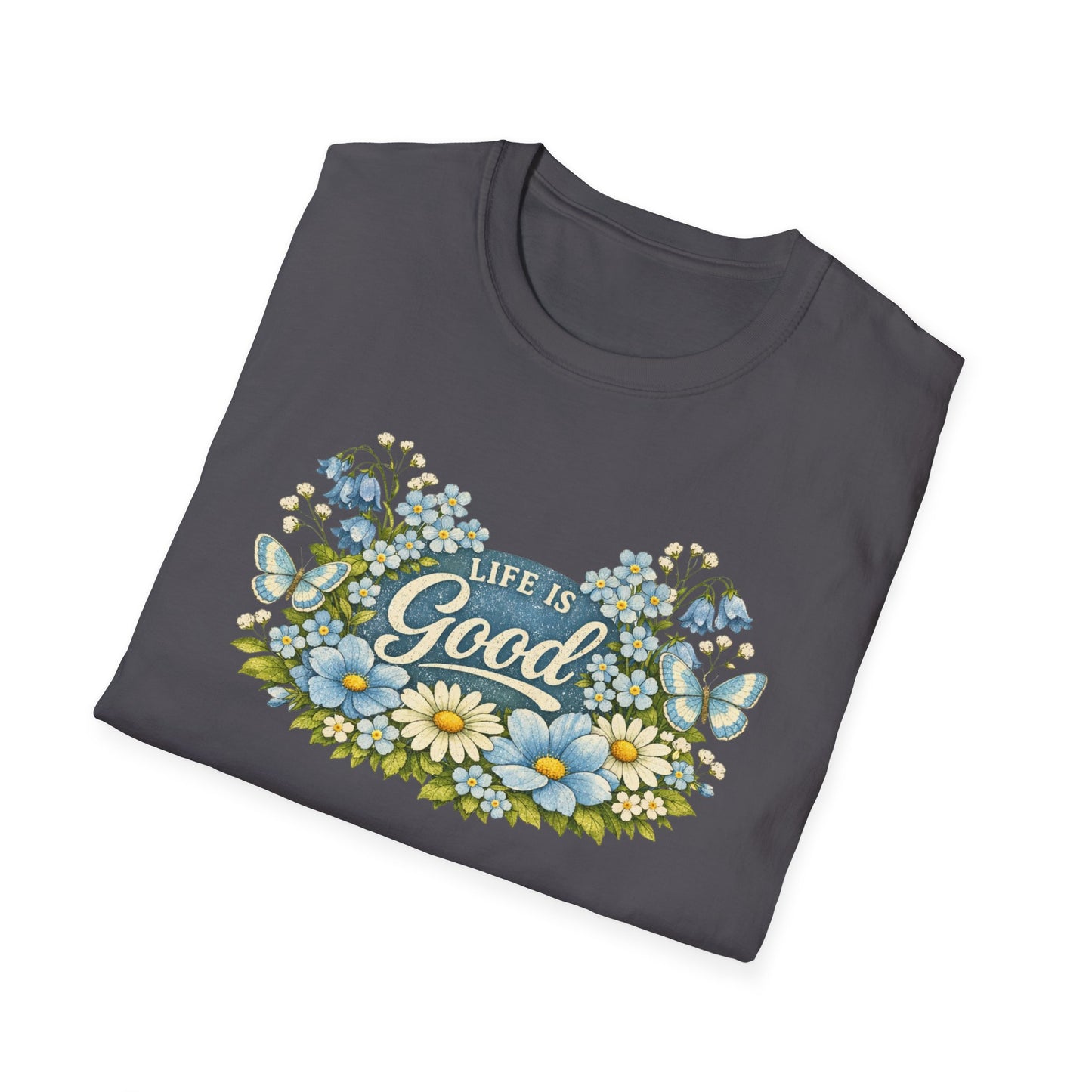 Life Is Good Daisy T-Shirt | Gildan Unisex Soft Style | Floral | Retro | Positive | Graphic Tee