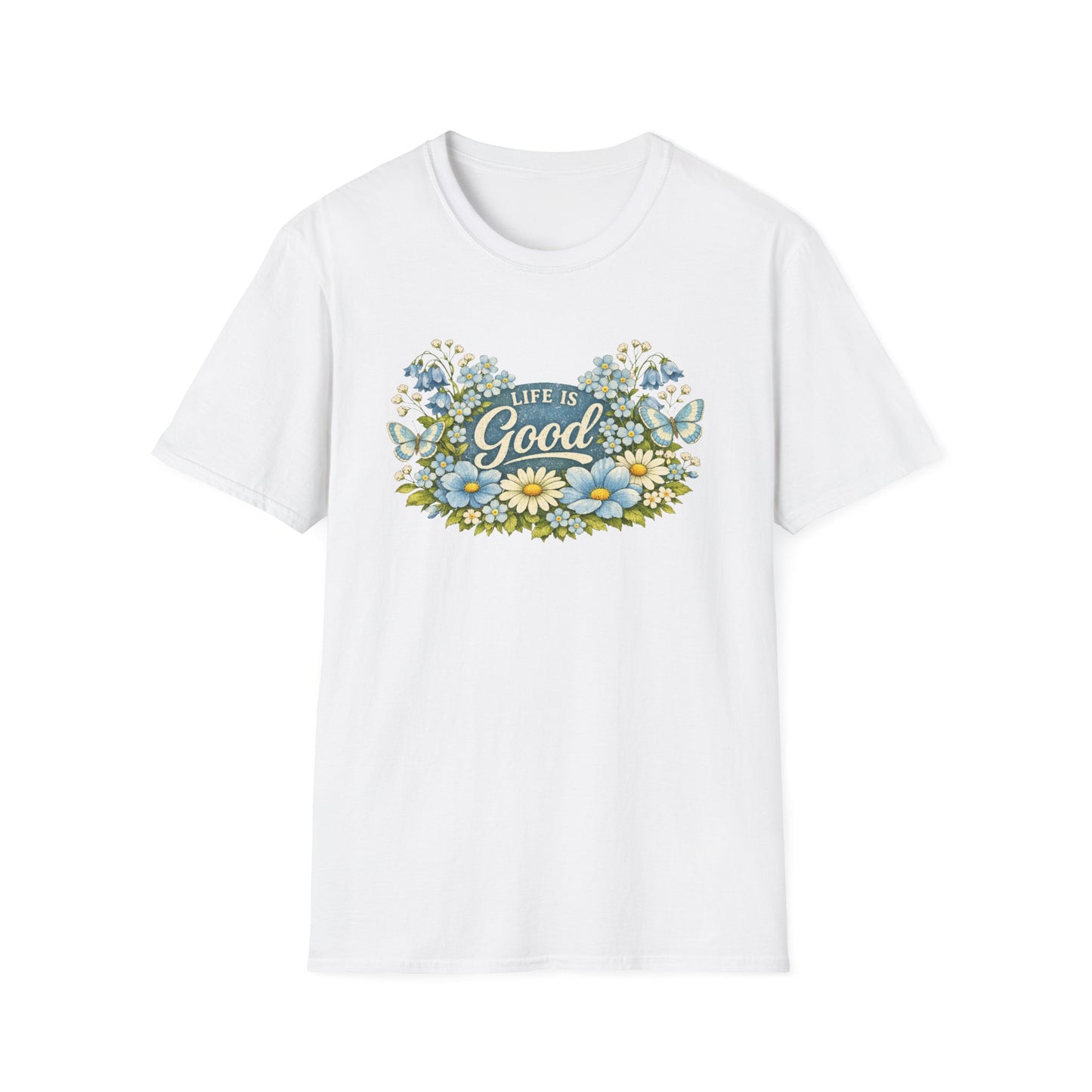 Life Is Good Daisy T-Shirt | Gildan Unisex Soft Style | Floral | Retro | Positive | Graphic Tee