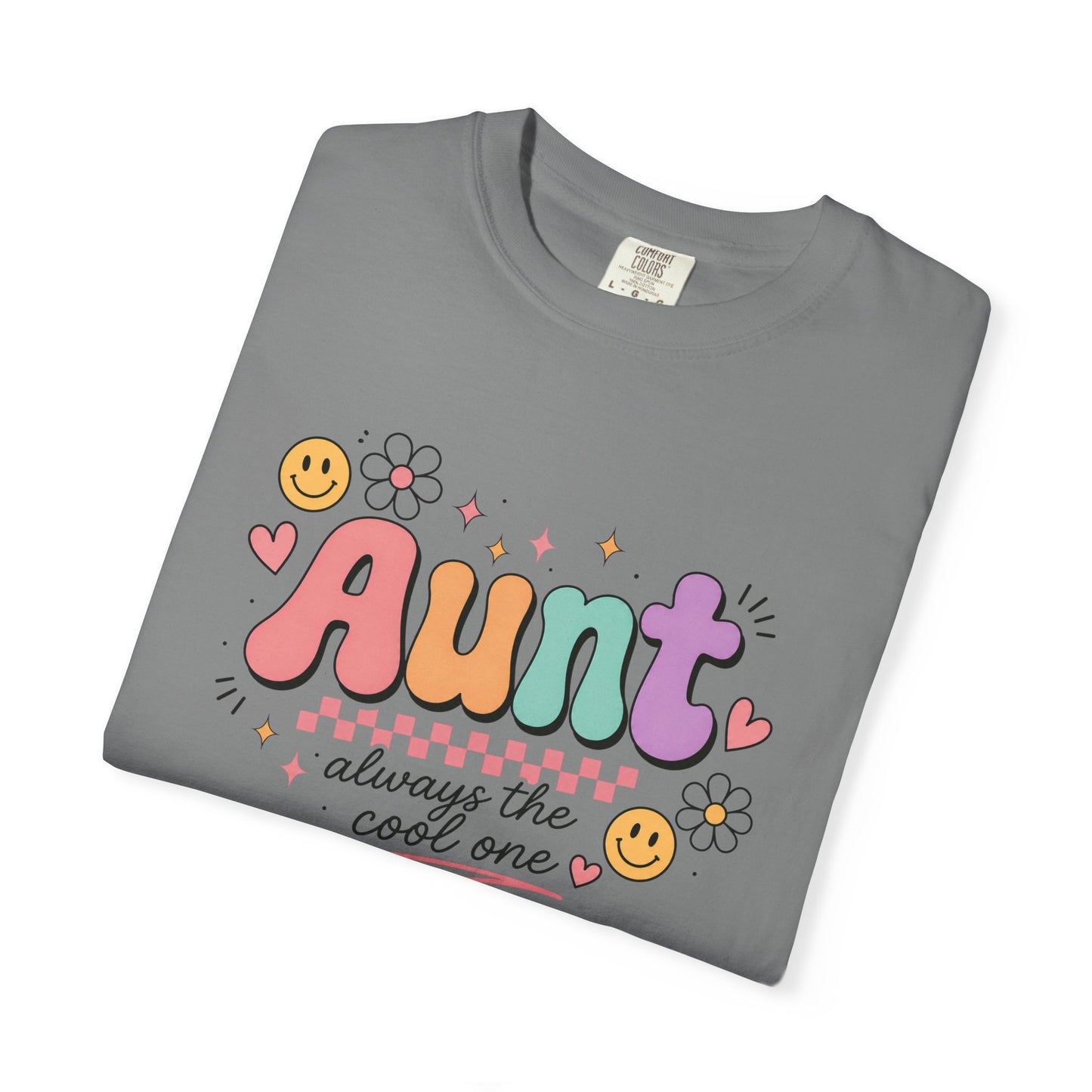 Cool Aunt Comfort Colors Shirt, Aunt Always the Cool One Tee, Retro Auntie Graphic Tee, Cute Aunt Gift Shirt