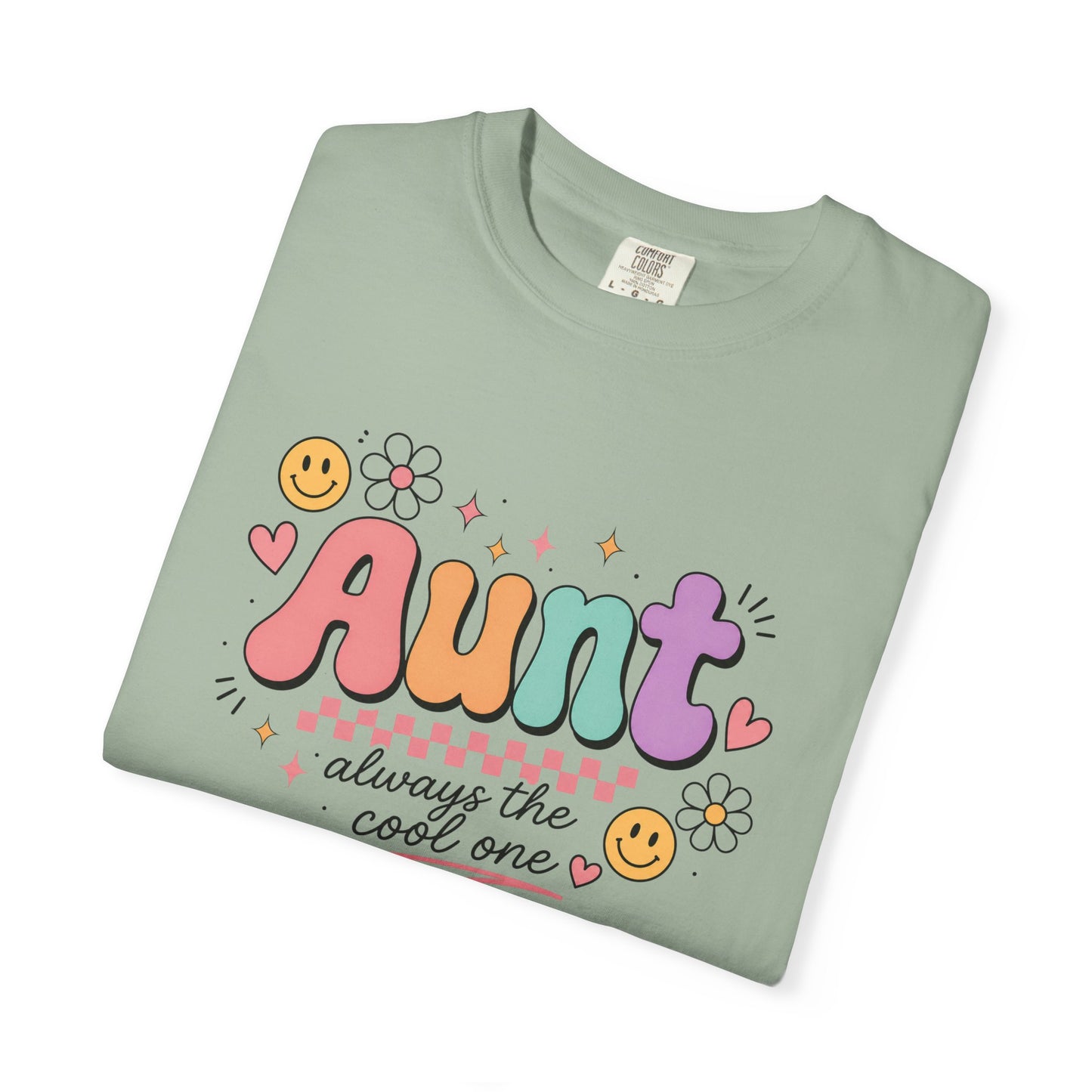 Cool Aunt Comfort Colors Shirt, Aunt Always the Cool One Tee, Retro Auntie Graphic Tee, Cute Aunt Gift Shirt