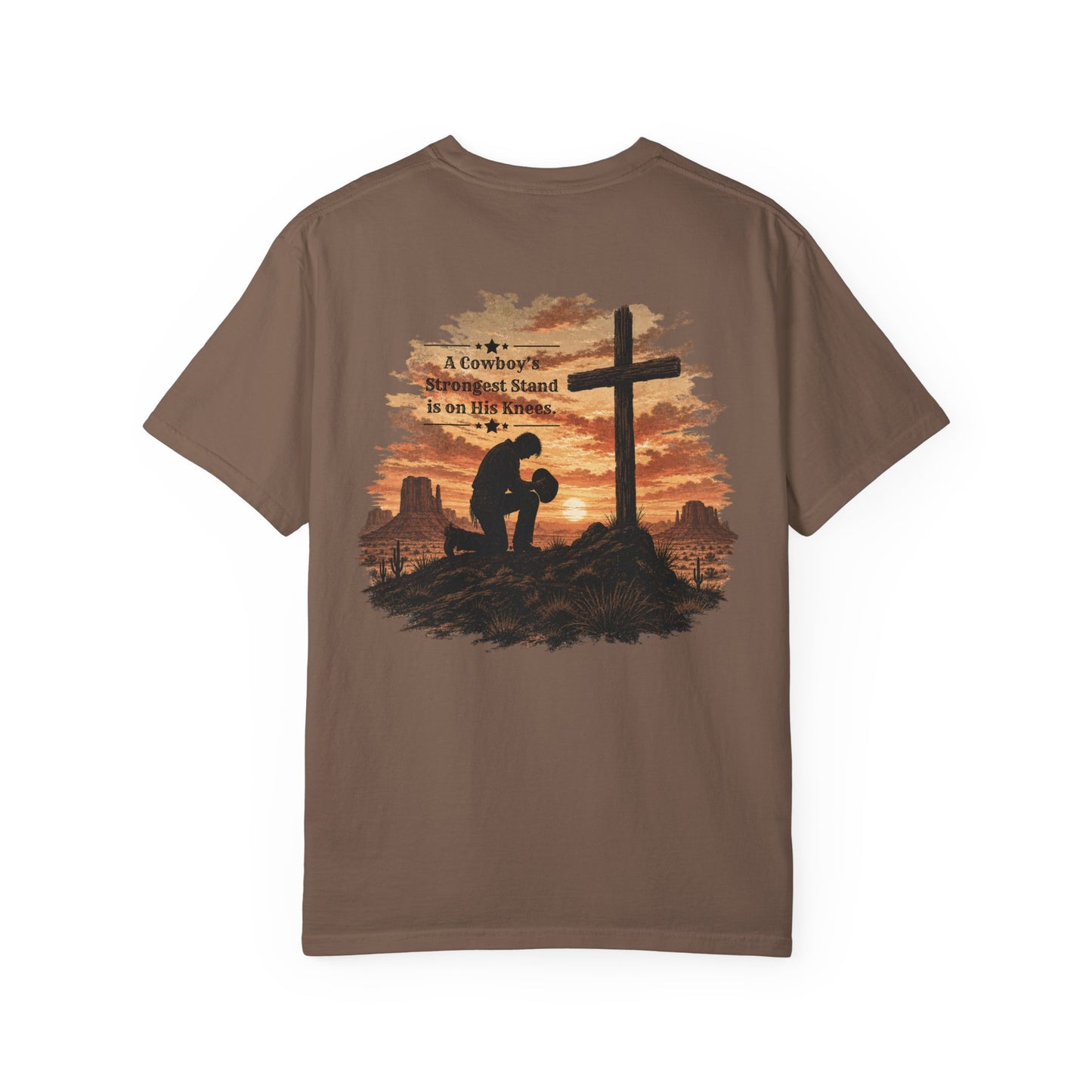 Cowboy Faith Shirt | Christian Western Graphic Tee | A Cowboy's Strongest Stand Shirt | Comfort Colors 1717 Tee